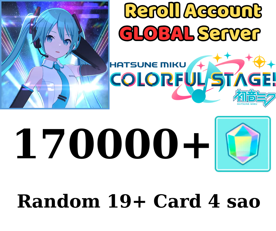 [GLOBAL] Project Sekai Colorful Stage ft. Hatsune Miku Reroll Account 170.000+ GEM